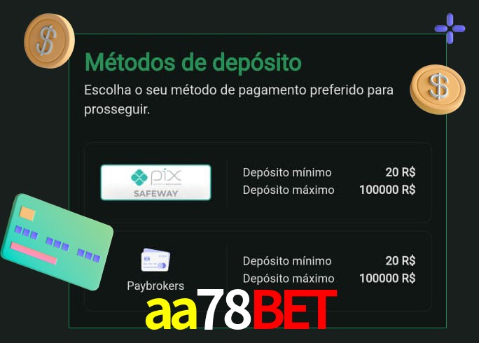 O cassino aa78bet oferece uma grande variedade de métodos de pagamento