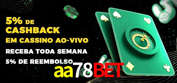 Promoções do cassino ao Vivo aa78bet